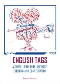 English Tags : A Close-Up on Film Language, Dubbing and Conversation