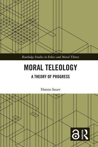 Moral Teleology: A Theory of Progress