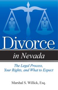 Divorce in Nevada : The Legal Process, Your Rights, and What to Expect