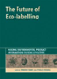 The Future of Eco-Labelling : Making Environmental Product Information Systems Effective