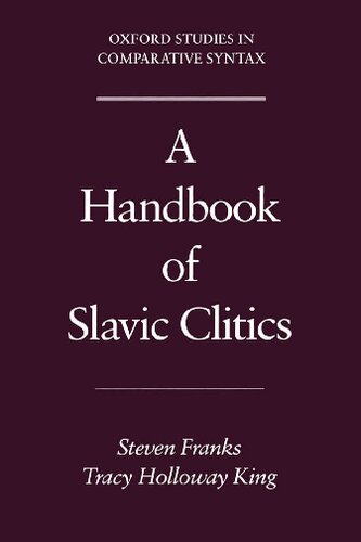 A Handbook of Slavic Clitics (Oxford Studies in Comparative Syntax)