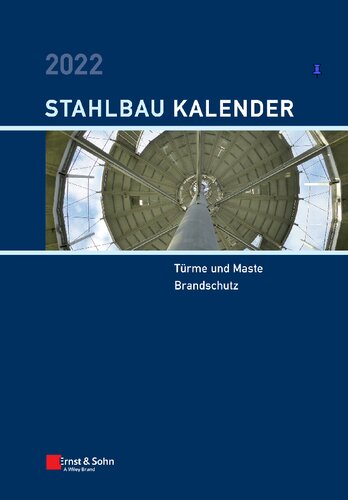 Stahlbau-Kalender 2022: Türme und Maste, Brandschutz