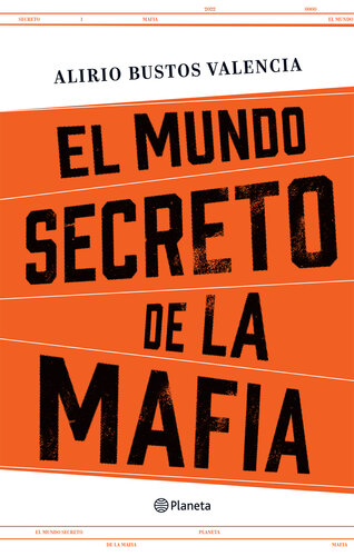 El mundo secreto de la mafia