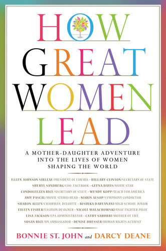 How Great Women Lead: A Mother-Daughter Adventure into the Lives of Women Shaping the World