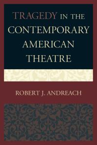 Tragedy in the Contemporary American Theatre