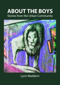 About The Boys : Stories from the Urban Community