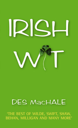Irish Wit: Jokes, Toasts and Sayings from Ireland
