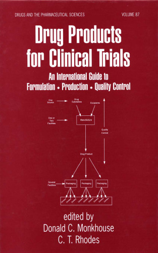 PFIZERnetBASE: Drug Products for Clinical Trials: An Intl Guide to Formulation, Production, Quality Control