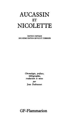 Aucassin Et Nicolette: Chantefable Du Xiiie Siecle