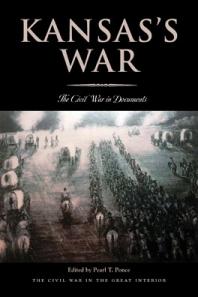 Kansas’s War : The Civil War in Documents