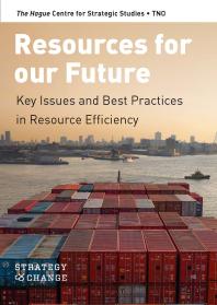 Resources for Our Future : Key Issues and Best Practices in Resource Efficiency