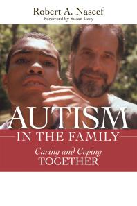 Autism in the Family : Caring and Coping Together
