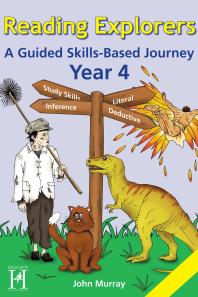 Reading Explorers Year 4 : A Guided Skills-Based Journey