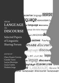 From Language to Discourse : Selected Papers of VII Linguistic Sharing Forum