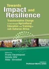 Towards Impact and Resilience : Transformative Change In and Through Agricultural Education and Training in Sub-Saharan Africa