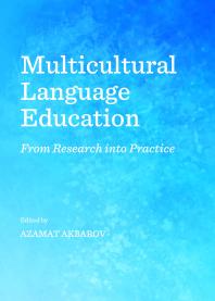 Multicultural Language Education : From Research into Practice