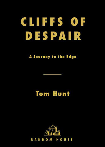 Cliffs of Despair: A Journey to the Edge