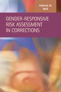 Gender-Responsive Risk Assessment in Corrections