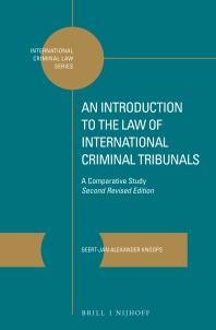 An Introduction to the Law of International Criminal Tribunals : A Comparative Study. Second Revised Edition