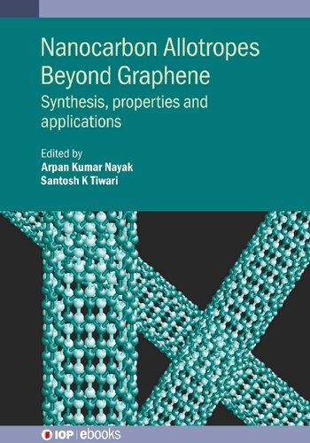 Nanocarbon Allotropes Beyond Graphene. Synthesis, properties and applications