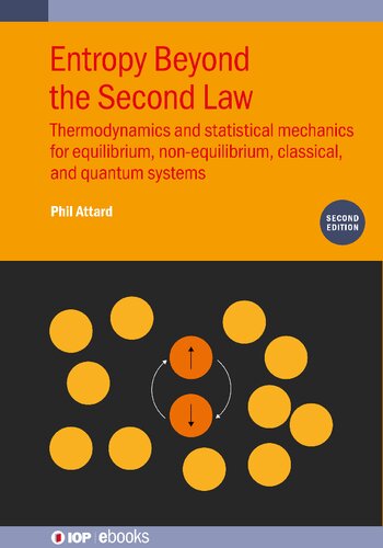 Entropy Beyond the Second Law. Thermodynamics and statistical mechanics for equilibrium, non-equilibrium, classical, and quantum systems
