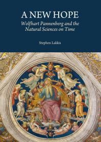 A New Hope : Wolfhart Pannenberg and the Natural Sciences on Time