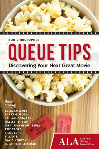 Queue Tips: Discovering Your Next Great Movie