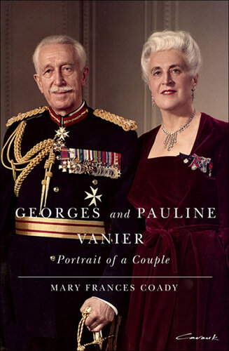 Georges and Pauline Vanier: Portrait of a Couple