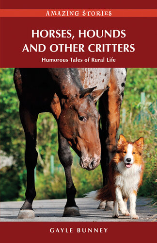 Horses, Hounds and Other Country Critters: Humorous Tales of Rural Life