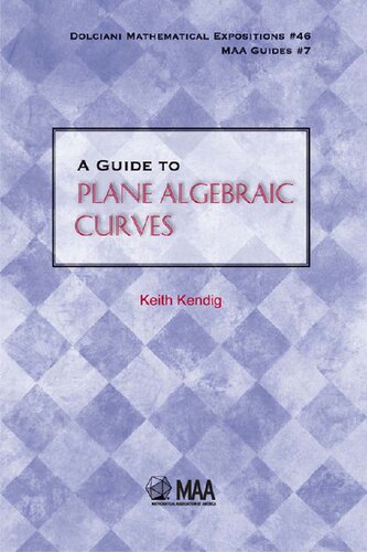 A Guide to Plane Algebraic Curves
