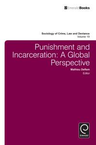 Punishment and Incarceration : A Global Perspective