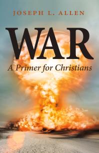 War : A Primer for Christians