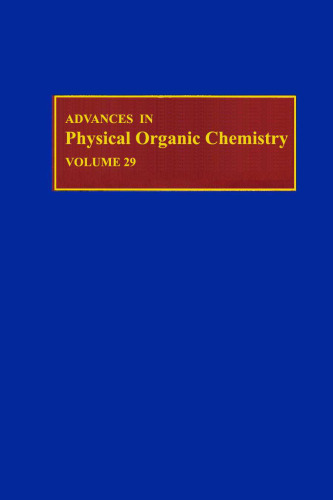 Advances in Physical Organic Chemistry, Vol. 29