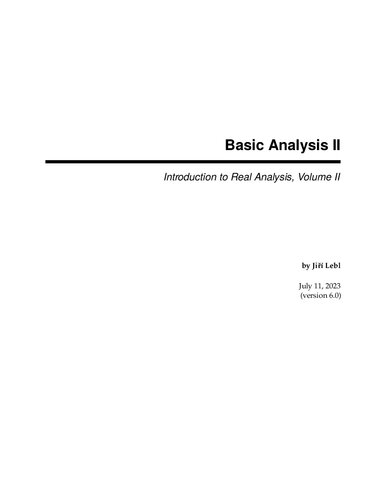 Basic Analysis II: Introduction to Real Analysis, Volume II