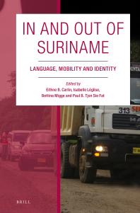 In and Out of Suriname : Language, Mobility and Identity