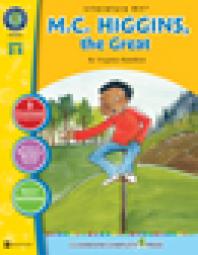 M.C. Higgins, the Great - Literature Kit Gr. 3-4