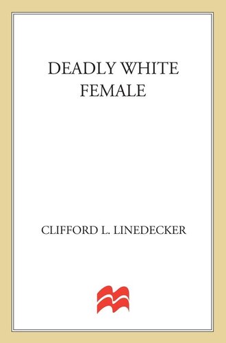 Deadly White Female