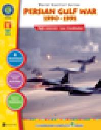 Persian Gulf War (1990-1991) Gr. 5-8 : Reading Levels 3-4
