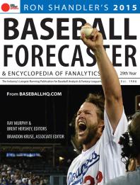 2015 Baseball Forecaster : & Encyclopedia of Fanalytics