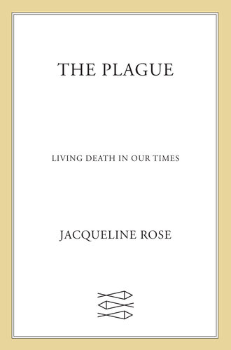 The Plague: Living Death in Our Times