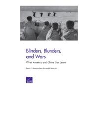 Blinders, Blunders, and Wars : What America and China Can Learn