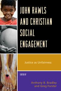 John Rawls and Christian Social Engagement : Justice As Unfairness