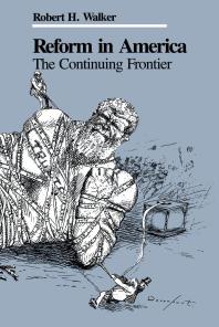 Reform in America : The Continuing Frontier