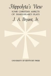 Hippolyta's View : Some Christian Aspects of Shakespeare's Plays