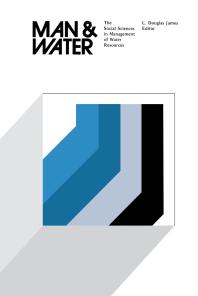 Man and Water : The Social Sciences in Management of Water Resources