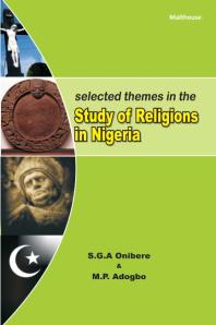 Selected Themes in the Study of Religions in Nigeria