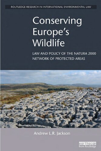 Conserving Europe's wildlife : law and policy of the Natura 2000 Network of protected areas