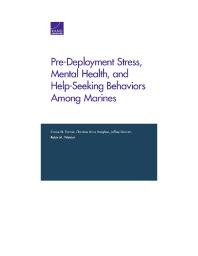 Pre-Deployment Stress, Mental Health, and Help-Seeking Behaviors among Marines