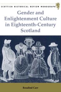 Gender and Enlightenment Culture in Eighteenth-Century Scotland