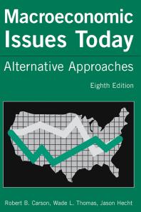 Macroeconomic Issues Today : Alternative Approaches